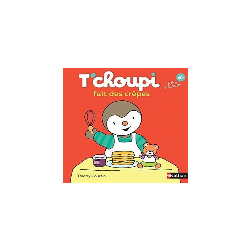 T'choupi fait des crêpes