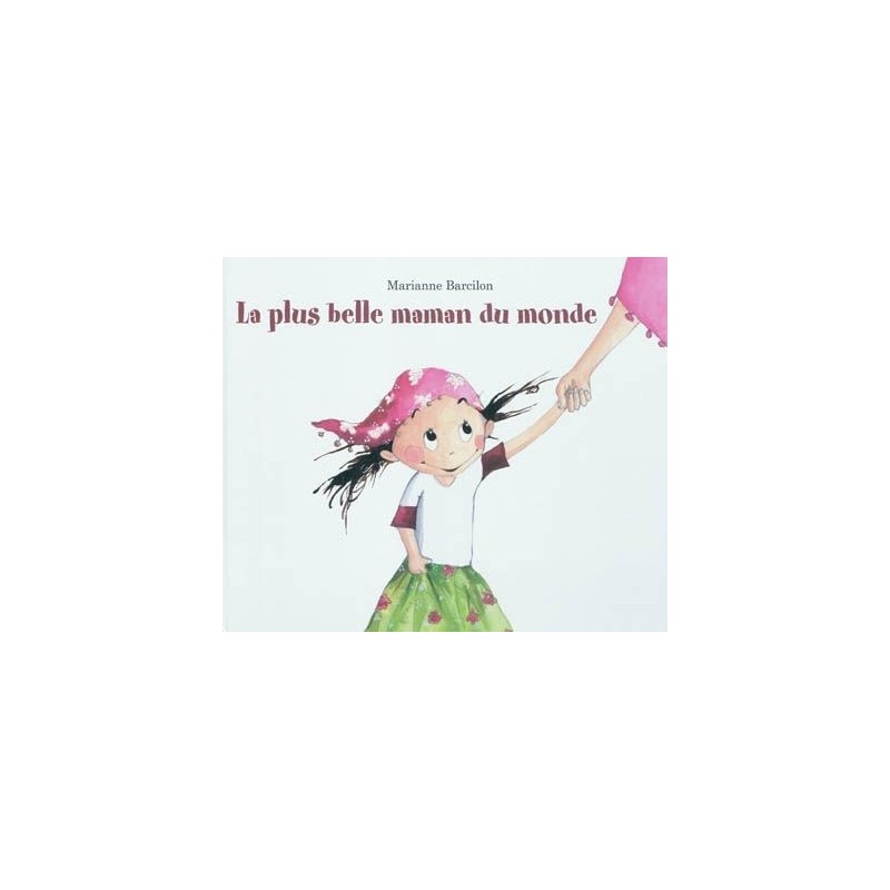 La plus belle maman du monde La plus belle maman du monde