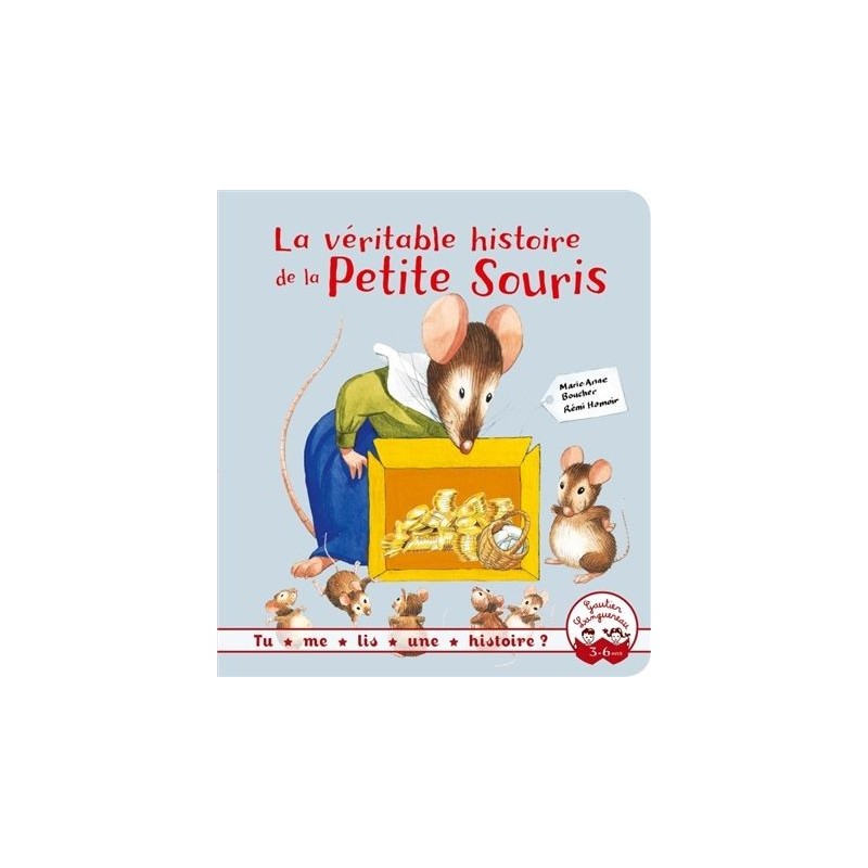 La véritable histoire de la petite souris La véritable histoire de la petite souris