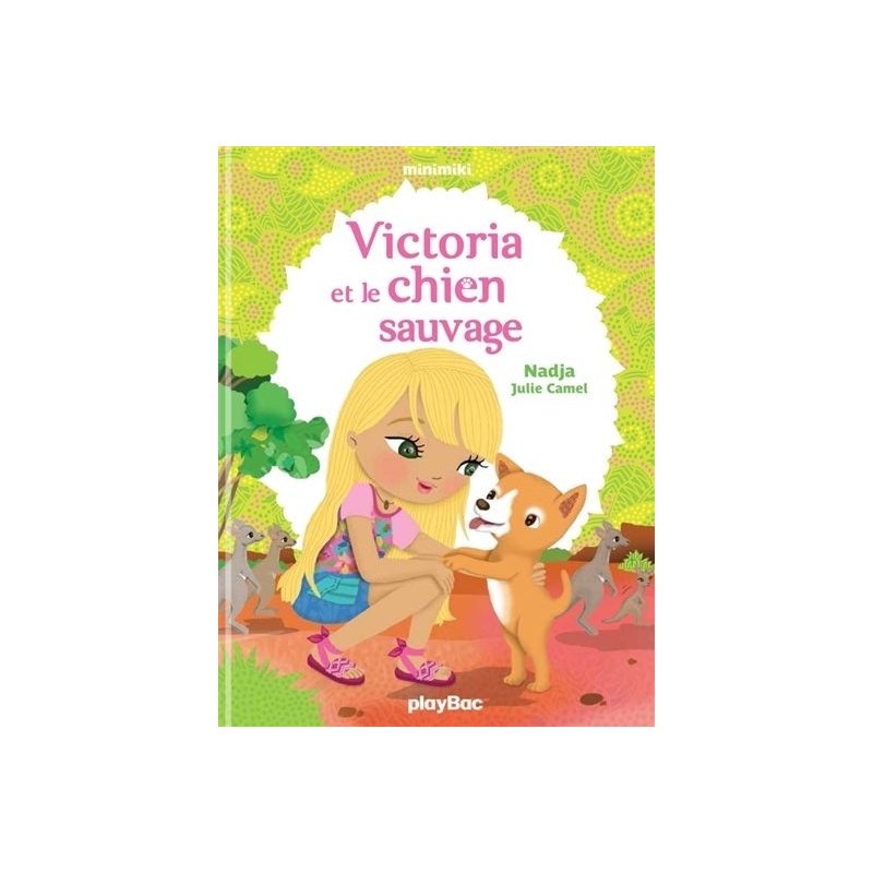 Minimiki - Tome 16 : Victoria et le chien sauvage Minimiki - Tome 16 : Victoria et le chien sauvage