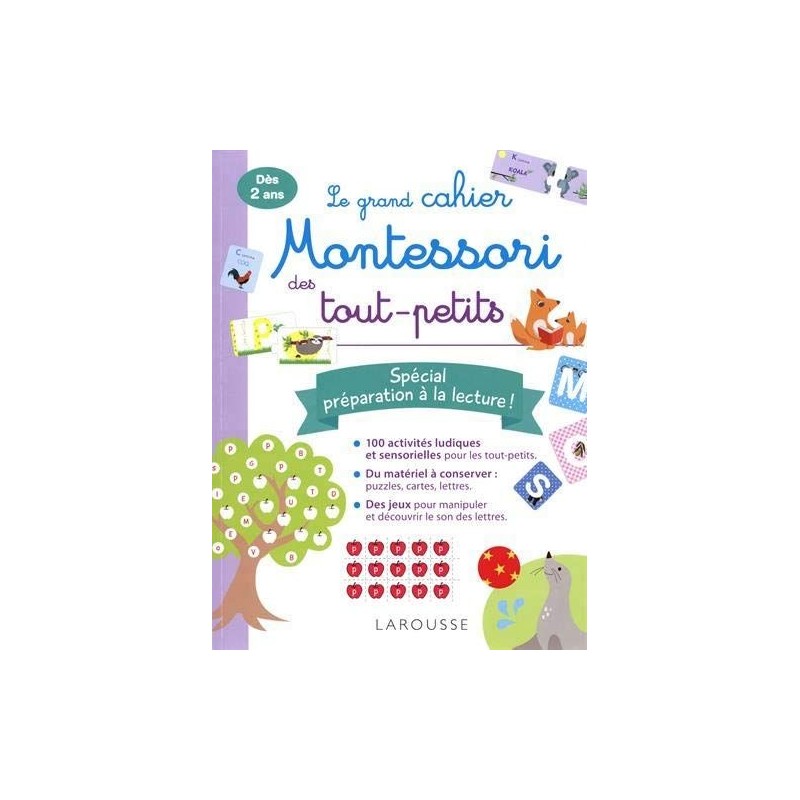 Le grand cahier Montessori des tout-petits - Spécial préparation à la lecture ! Le grand cahier Montessori des tout-petits - Spécial préparation à la lecture !