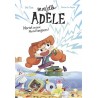 Mortelle Adèle - Tome 1 : Mortel un jour, mortel toujours !