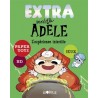 Extra mortelle Adèle - Tome 4 : L'expérience interdite