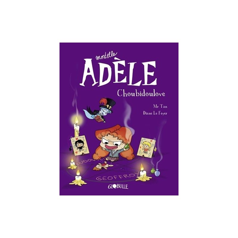 Mortelle Adèle - Tome 10 : Choubidoulove Mortelle Adèle - Tome 10 : Choubidoulove