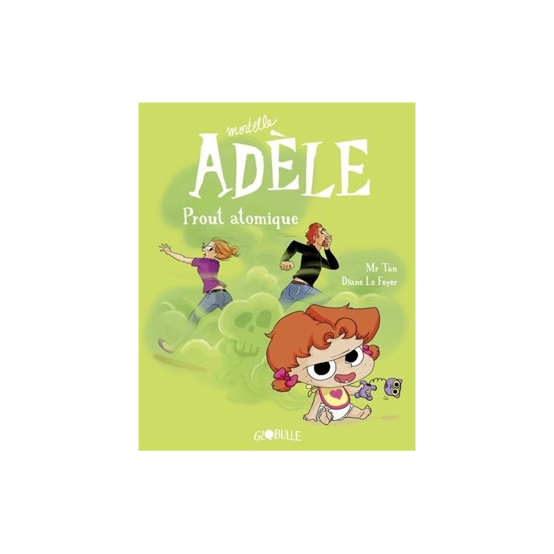 Mortelle Adèle - Tome 14 : Prout atomique Mortelle Adèle - Tome 14 : Prout atomique