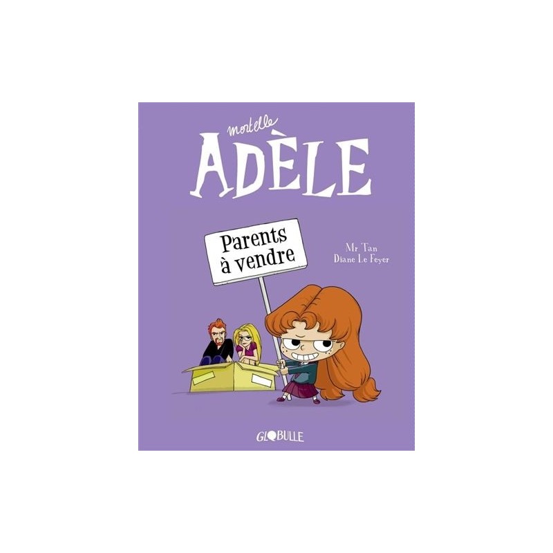 Mortelle Adèle - Tome 8 : Parents à vendre Mortelle Adèle - Tome 8 : Parents à vendre
