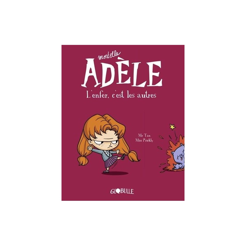 Mortelle Adèle - Tome 2 : L'enfer, c'est les autres Mortelle Adèle - Tome 2 : L'enfer, c'est les autres