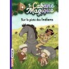 La cabane magique - Tome 17 : Sur la piste des Indiens