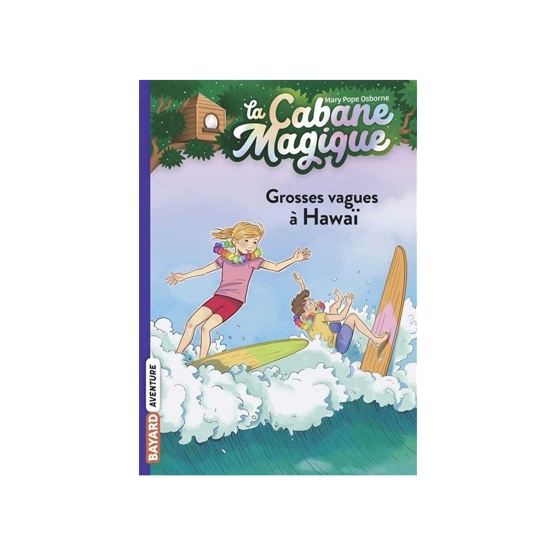 La cabane magique - Tome 23 : Grosses vagues à Hawaï La cabane magique - Tome 23 : Grosses vagues à Hawaï