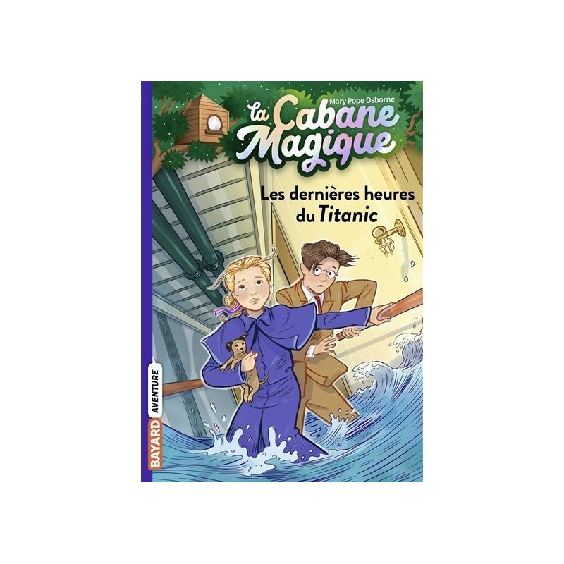 La cabane magique - Tome 16 : Les dernières heures du Titanic La cabane magique - Tome 16 : Les dernières heures du Titanic