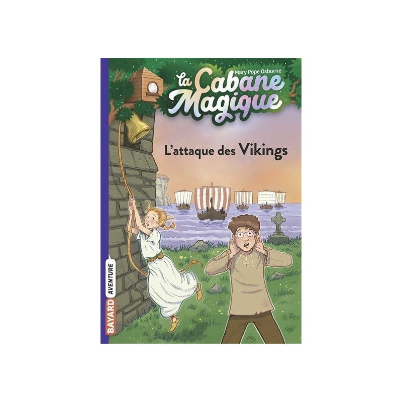 La cabane magique - Tome 10 : L'attaque des Vikings La cabane magique - Tome 10 : L'attaque des Vikings