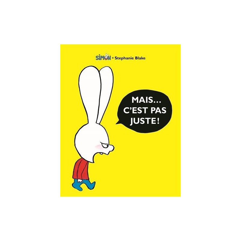 Mais... c'est pas juste ! Mais... c'est pas juste !
