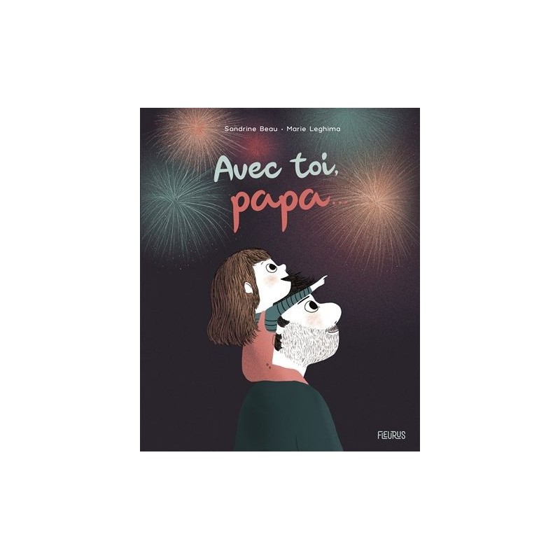 Avec toi, papa... Avec toi, papa...