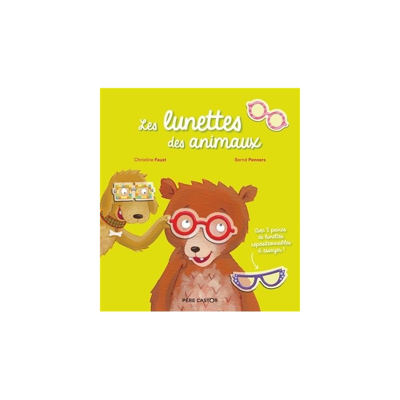 Les lunettes des animaux Les lunettes des animaux