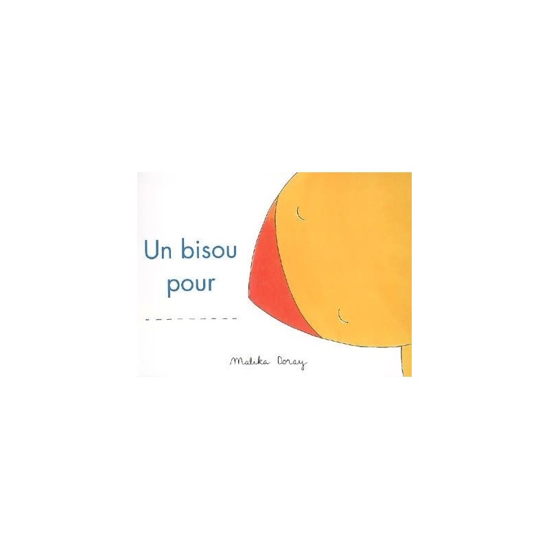 Un bisou pour Un bisou pour