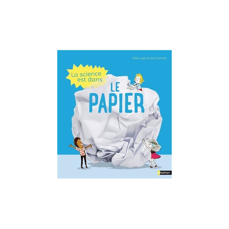 La science est dans le papier La science est dans le papier
