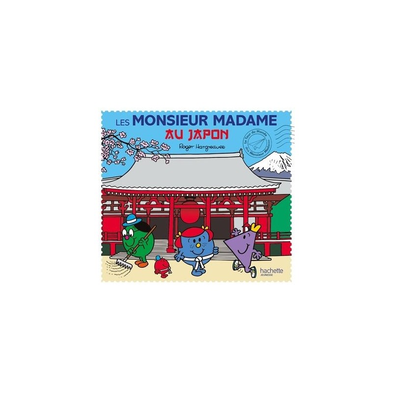 Les Monsieur Madame au Japon Les Monsieur Madame au Japon