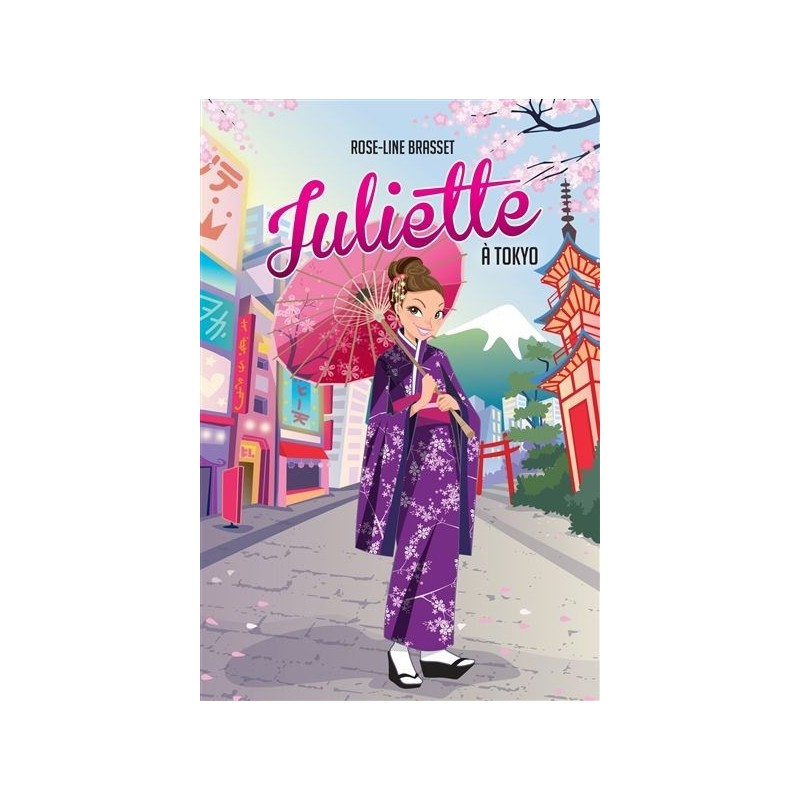 Juliette - Tome 13 : Juliette à Tokyo Juliette - Tome 13 : Juliette à Tokyo