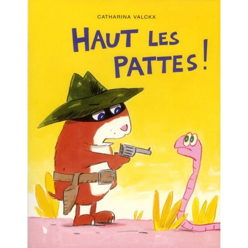 Haut les pattes ! Haut les pattes !