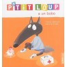 P'tit Loup a un bobo