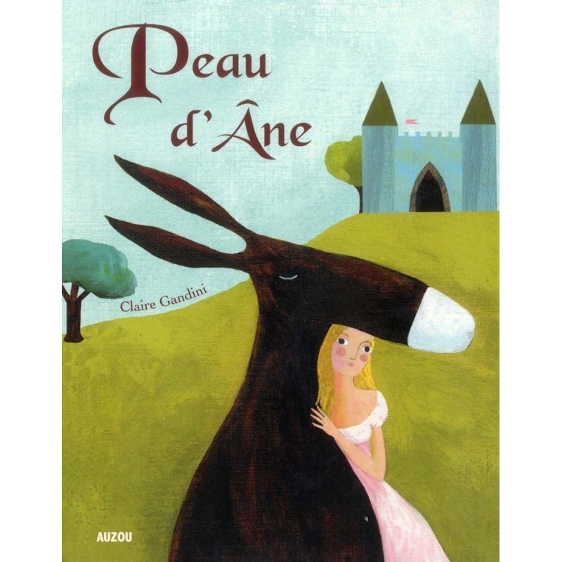 Peau d'âne Peau d'âne