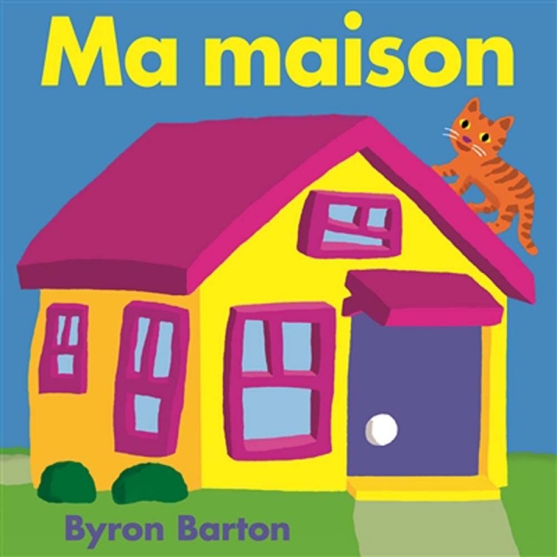 Ma maison Ma maison
