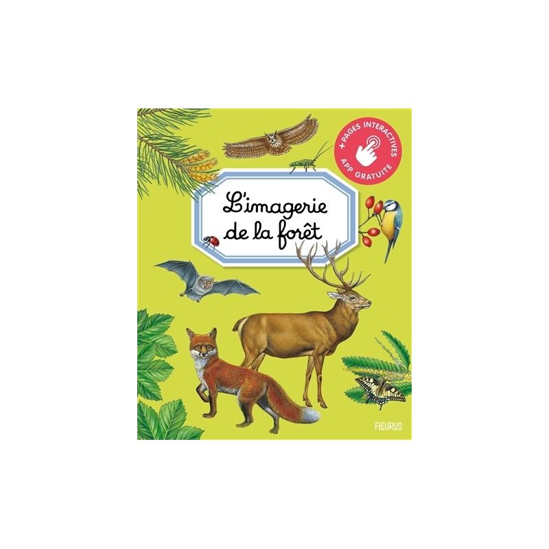 L'imagerie de la forêt L'imagerie de la forêt
