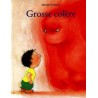 Grosse colère