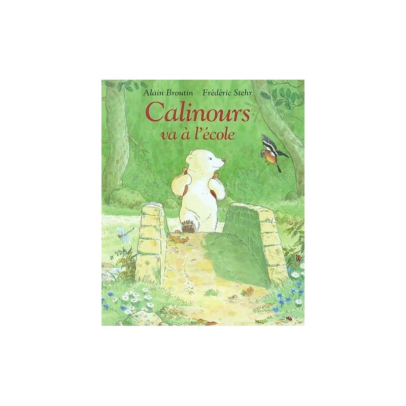 Calinours va à l'école Calinours va à l'école