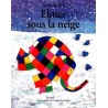 Elmer sous la neige