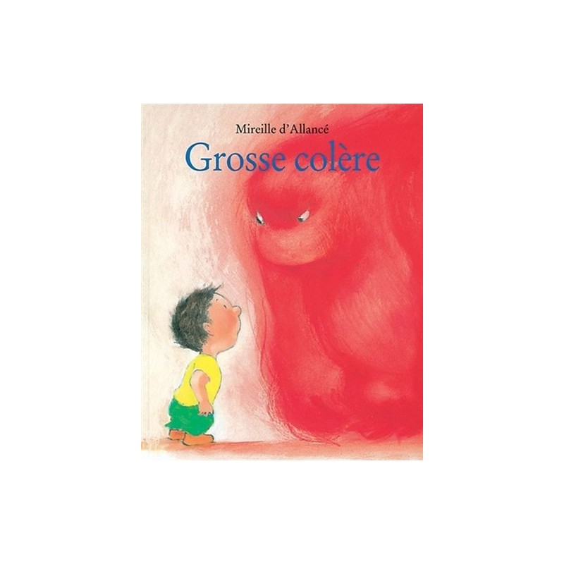 Grosse colère