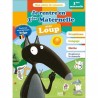 Je rentre en première maternelle avec Loup