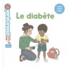 Mes p'tits pourquoi - Le diabète