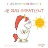 Les émotions de Gaston : Je suis impatient