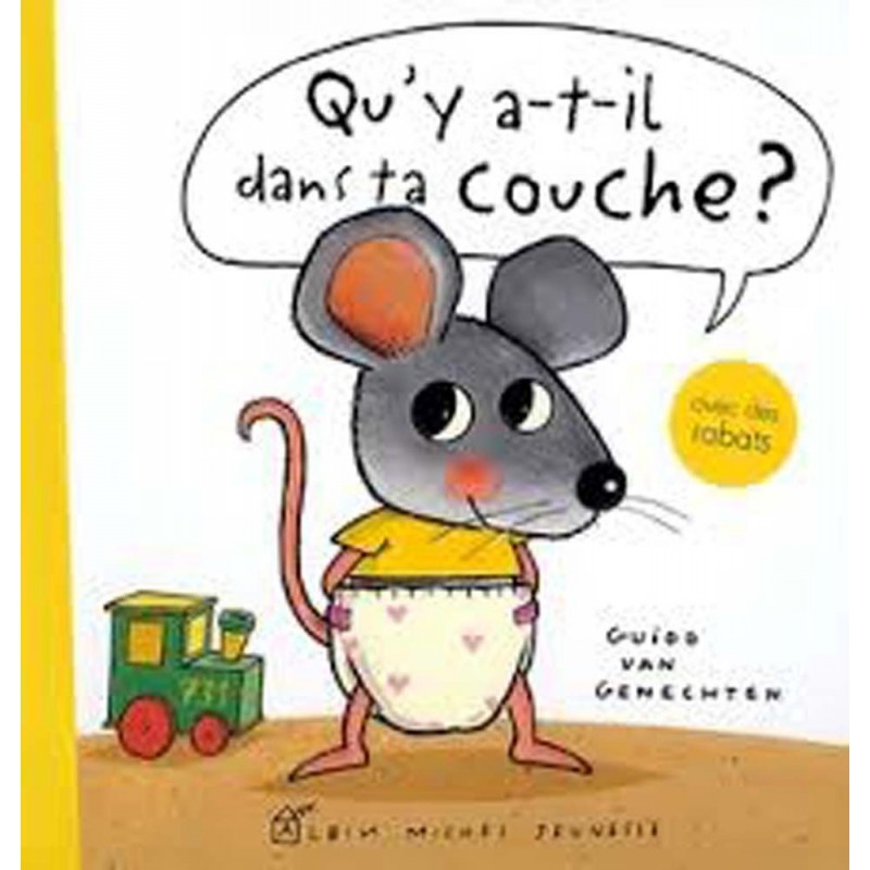 Qu'y a-t-il dans ta couche ? Qu'y a-t-il dans ta couche ?