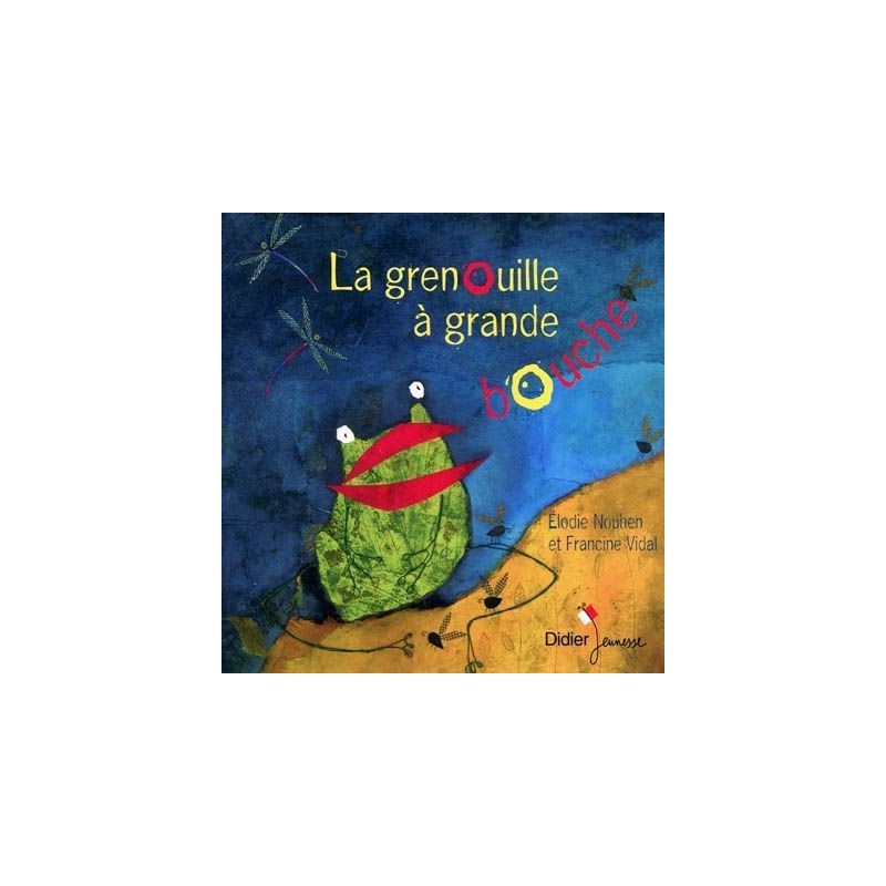 La grenouille à grande bouche La grenouille à grande bouche