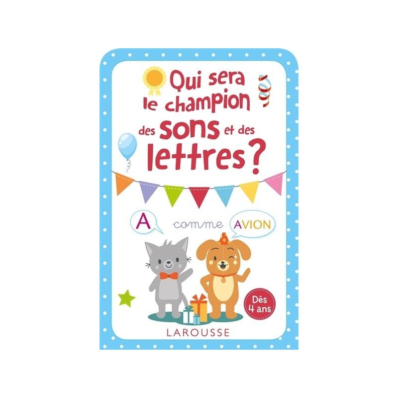 Qui sera le champion des sons et des lettres ? Qui sera le champion des sons et des lettres ?