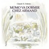Momo va dormir chez Armand