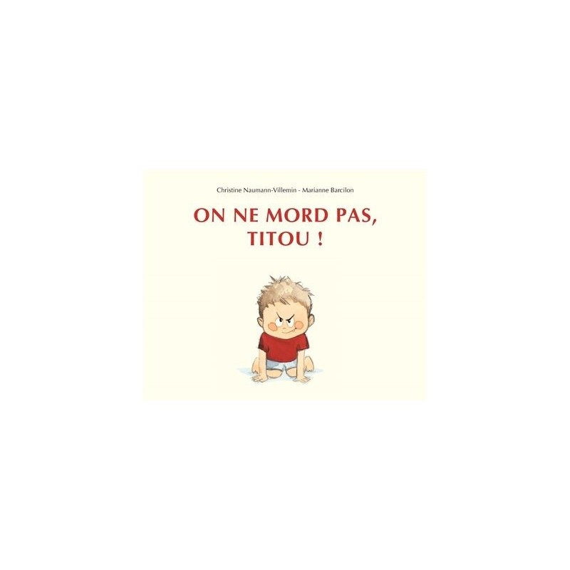 On ne mord pas, Titou ! On ne mord pas, Titou !