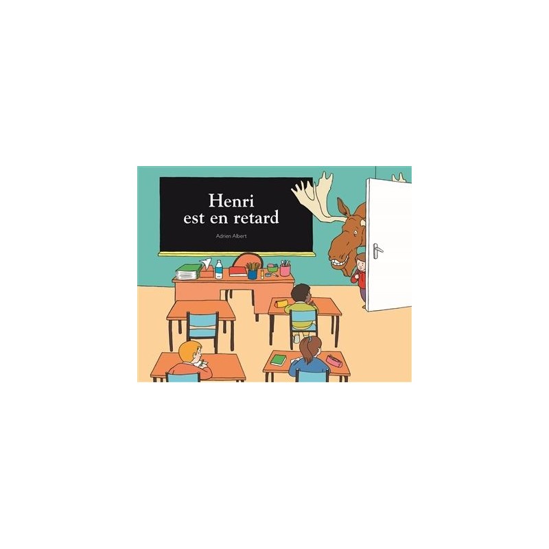 Henri est en retard Henri est en retard