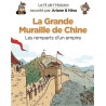 Le fil de l'histoire raconté par Ariane & Nino : La Grande Muraille de Chine