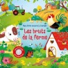 Mon livre sonore à toucher - Les bruits de la ferme