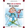 Max en a marre de sa soeur
