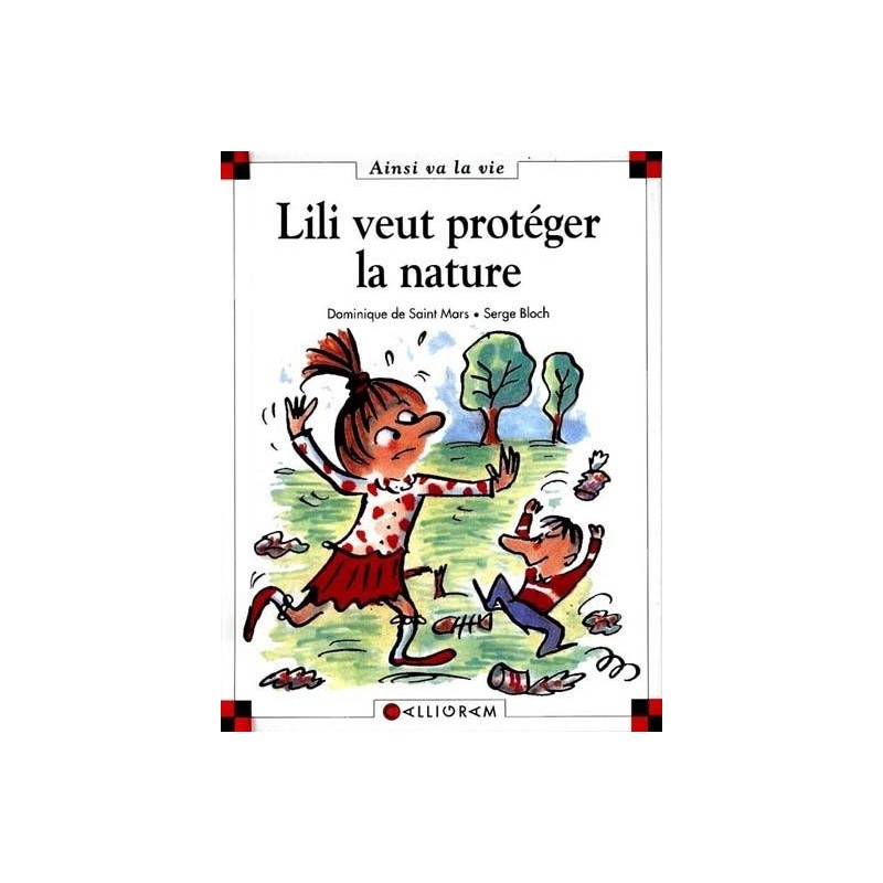 Lili veut protéger la nature Lili veut protéger la nature