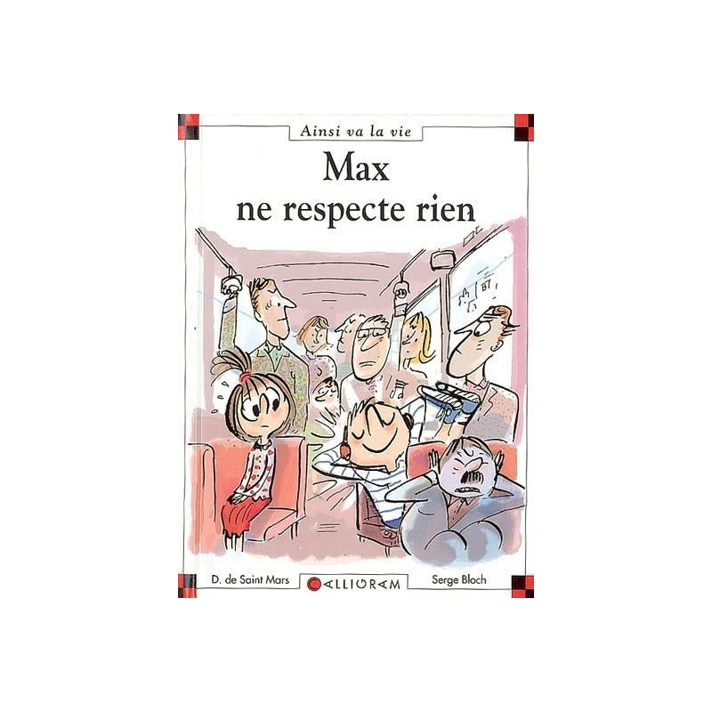 Max ne respecte rien Max ne respecte rien