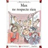 Max ne respecte rien