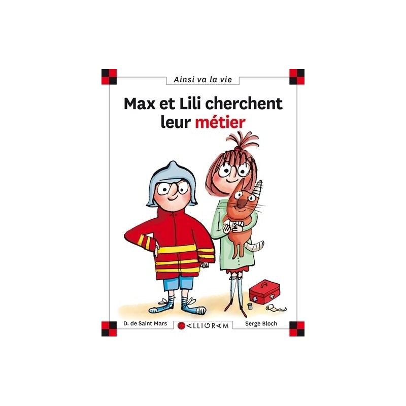 Max et Lili cherchent leur métier Max et Lili cherchent leur métier