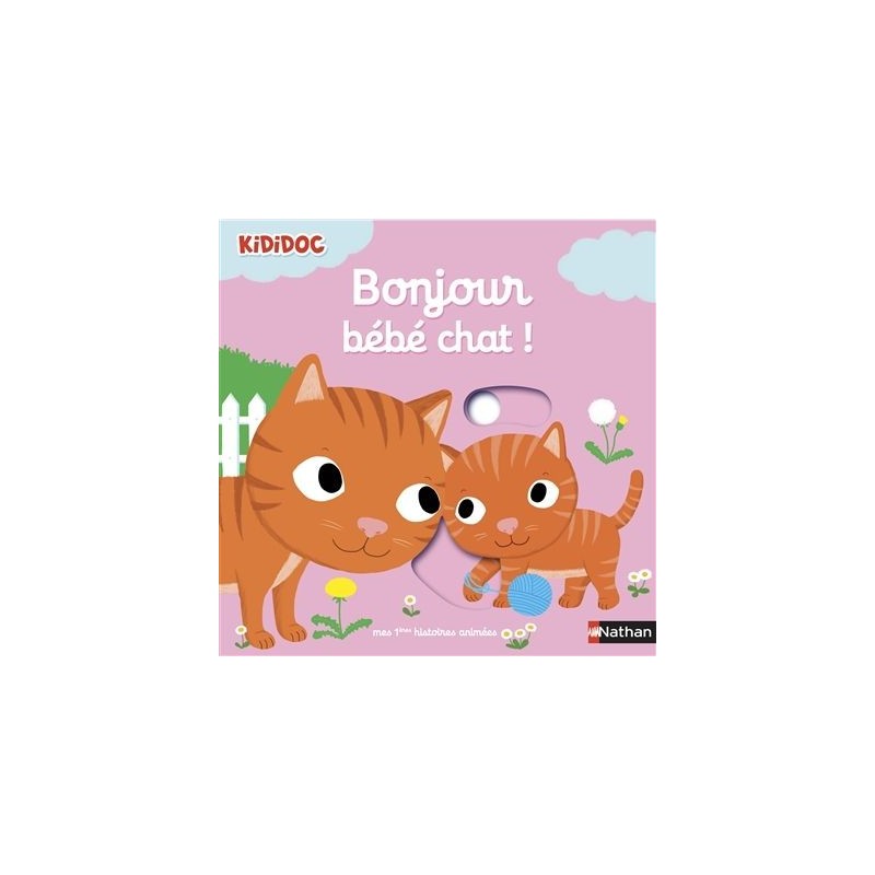 Kididoc - Bonjour bébé chat ! Kididoc - Bonjour bébé chat !