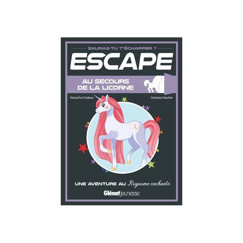 Escape - Au secours de la licorne Escape - Au secours de la licorne