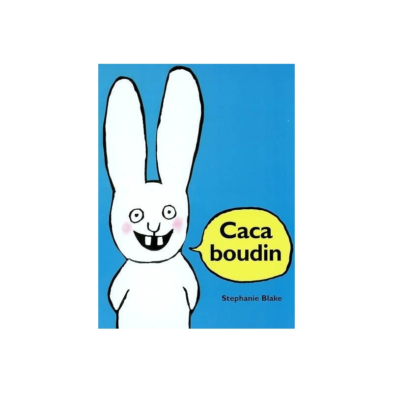 Caca boudin Caca boudin